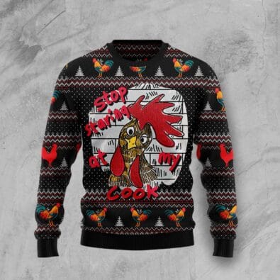 Chicken Stop Staring At My Cock Ugly Christmas Sweater