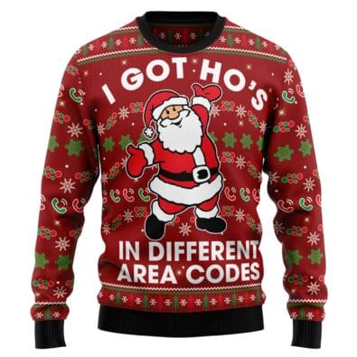 I Got Ho‘s In Different Area Codes Ugly Christmas Sweater