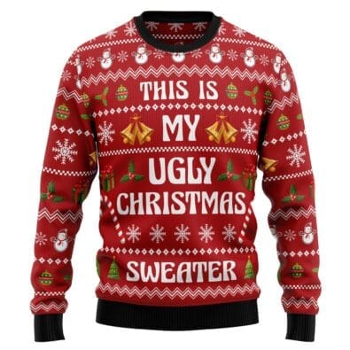 This Is My Ugly Christmas Sweater