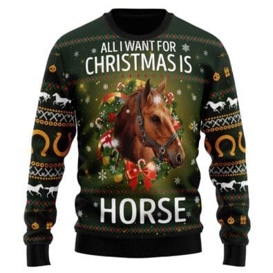 Horse All I Need For Christmas Ugly Christmas Sweater