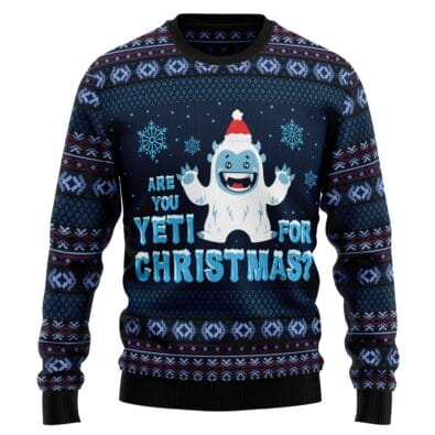 Are You Yeti For Christmas Ugly Christmas Sweater