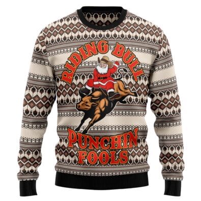 Riding Bulls Punchin Fools Ugly Christmas Sweater