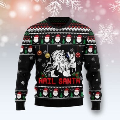 Hail Santa Ugly Christmas Sweater