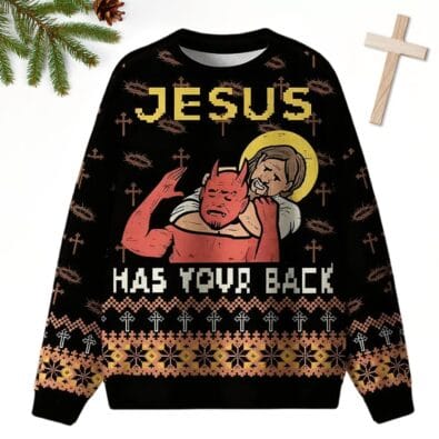 Jesus Has Your Back Ugly Christmas Sweater